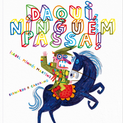Daqui Ninguém Passa!