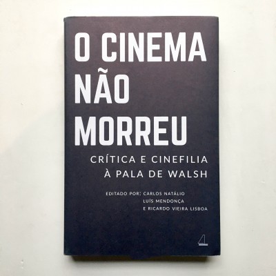 O Cinema Não Morreu