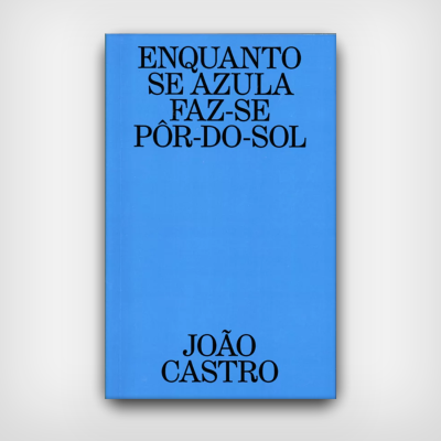 Enquanto Se Azula Faz-Se Pôr-Do-Sol