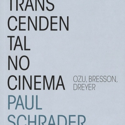 O Estilo Transcendental no Cinema - Ozu, Bresson, Dreyer