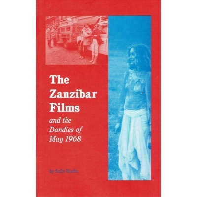 The Zanzibar Films and the Dandies of May 1968