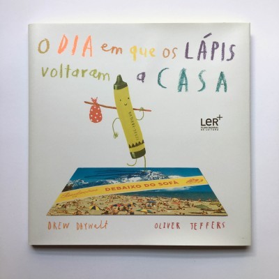 O Dia em que os Lápis voltaram a Casa