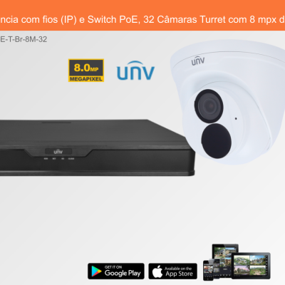 Sistema de Videovigilância com fios (IP) e Switch PoE, 32 Câmaras Turret com 8 mpx da Uniview
