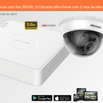 Sistema de Videovigilância com fios (RG59), 6 Câmaras Mini-Dome com 2 mpx da Hikvision
