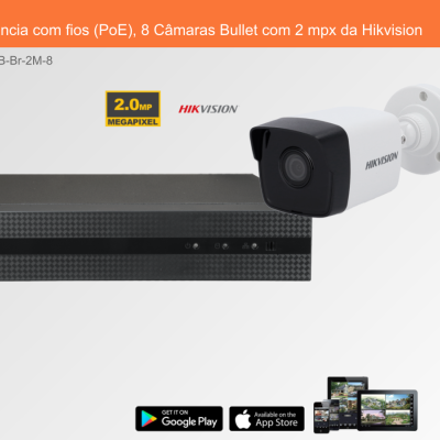 Sistema de Videovigilância com fios (PoE), 8 Câmaras Bullet com 2 mpx da Hikvision