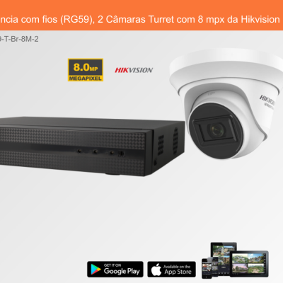 Sistema de Videovigilância com fios (RG59), 2 Câmaras Turret com 8 mpx da Hikvision