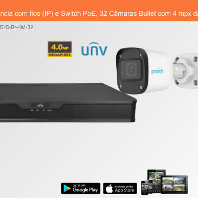 Sistema de Videovigilância com fios (IP) e Switch PoE, 32 Câmaras Bullet com 4 mpx da Uniview