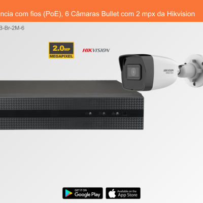 Sistema de Videovigilância com fios (PoE), 6 Câmaras Bullet com 2 mpx da Hikvision