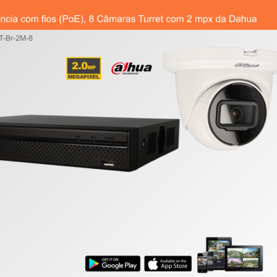 Sistema de Videovigilância com fios (PoE), 8 Câmaras Turret com 2 mpx da Dahua