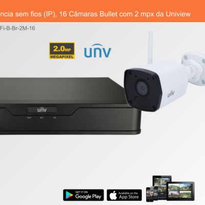 Sistema de Videovigilância sem fios (IP), 16 Câmaras Bullet com 2 mpx da Uniview
