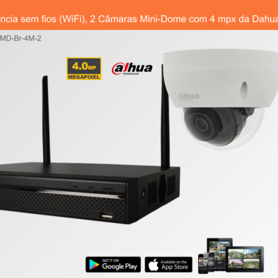 Sistema de Videovigilância sem fios (WiFi), 2 Câmaras Mini-Dome com 4 mpx da Dahua