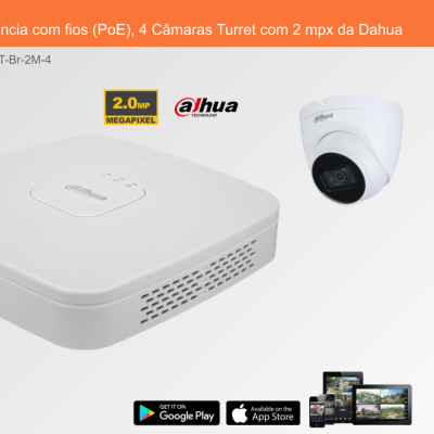 Sistema de Videovigilância com fios (PoE), 4 Câmaras Turret com 2 mpx da Dahua