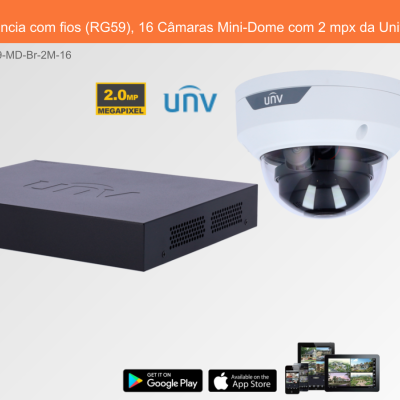 Sistema de Videovigilância com fios (RG59), 16 Câmaras Mini-Dome com 2 mpx da Uniview