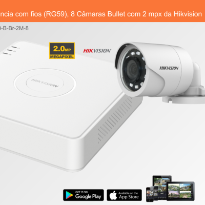 Sistema de Videovigilância com fios (RG59), 8 Câmaras Bullet com 2 mpx da Hikvision