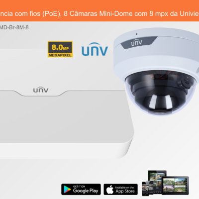 Sistema de Videovigilância com fios (PoE), 8 Câmaras Mini-Dome com 8 mpx da Uniview
