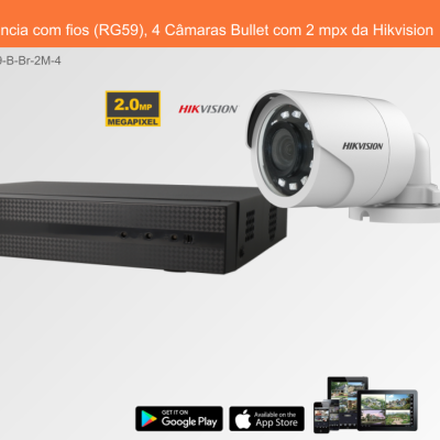 Sistema de Videovigilância com fios (RG59), 4 Câmaras Bullet com 2 mpx da Hikvision