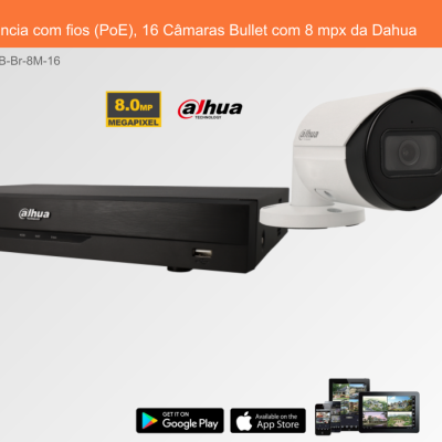 Sistema de Videovigilância com fios (PoE), 16 Câmaras Bullet com 8 mpx da Dahua