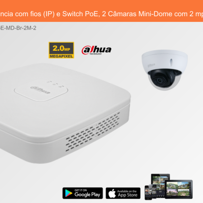 Sistema de Videovigilância com fios (IP) e Switch PoE, 2 Câmaras Mini-Dome com 2 mpx da Dahua