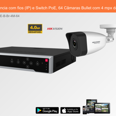 Sistema de Videovigilância com fios (IP) e Switch PoE, 64 Câmaras Bullet com 4 mpx da Hikvision