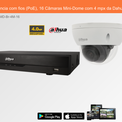 Sistema de Videovigilância com fios (PoE), 16 Câmaras Mini-Dome com 4 mpx da Dahua