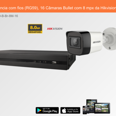 Sistema de Videovigilância com fios (RG59), 16 Câmaras Bullet com 8 mpx da Hikvision