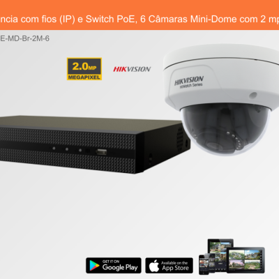 Sistema de Videovigilância com fios (IP) e Switch PoE, 6 Câmaras Mini-Dome com 2 mpx da Hikvision