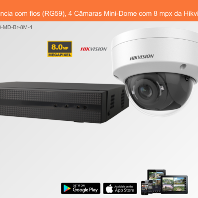 Sistema de Videovigilância com fios (RG59), 4 Câmaras Mini-Dome com 8 mpx da Hikvision