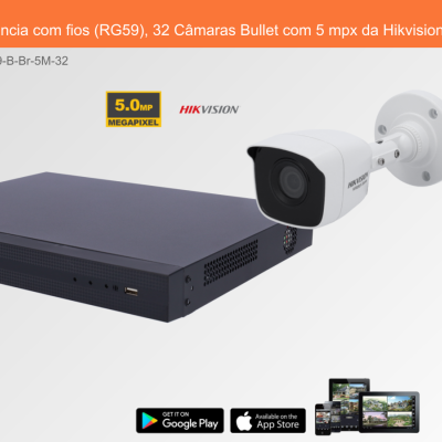 Sistema de Videovigilância com fios (RG59), 32 Câmaras Bullet com 5 mpx da Hikvision