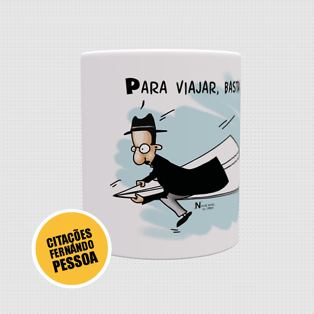 Canecas Fernando Pessoa - Viajar