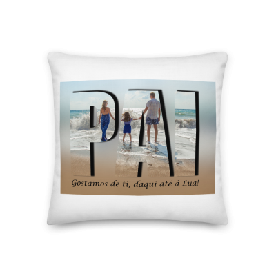 Almofada Pai "Gosto de Ti daqui até à Lua"