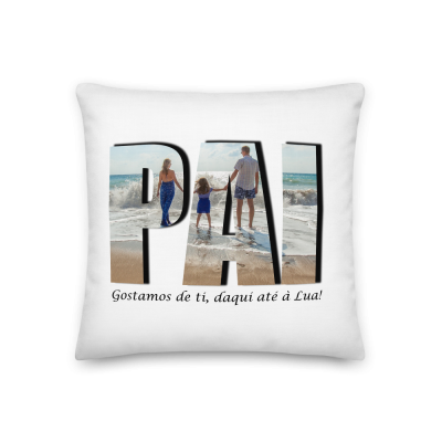 Almofada Pai "Gosto de Ti daqui até à Lua"