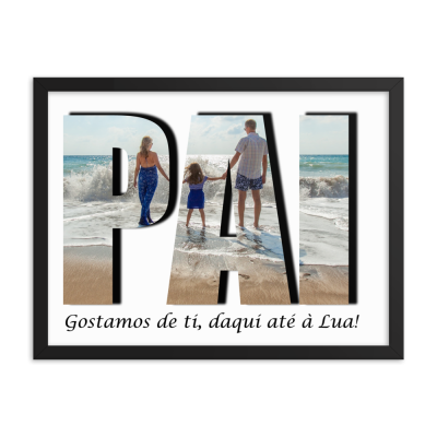 Quadro Pai "Gosto de Ti daqui até à Lua"