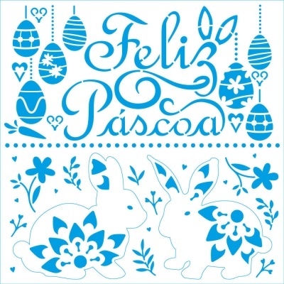 Stencil 20x20cm - Feliz Páscoa Ref.: STXX-264