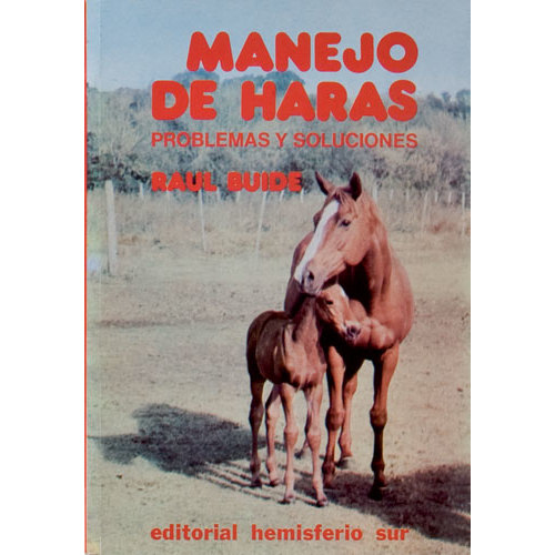 LIVRO MANEJO DE HARAS, PROBLEMAS Y SOLUCIONES