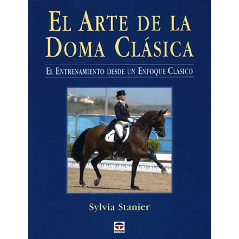 LIVRO: EL ARTE DE LA DOMA CLASICA (S. STAINIER)
