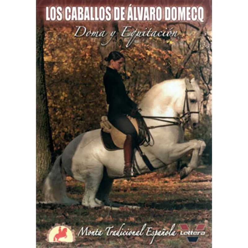 DVD: LOS CAVALOS DE ALVARO DOMEQ (DOMA Y EQUIT)