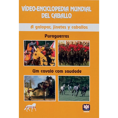 DVD VÍDEO-ENCICLOPEDIA MUNDIAL DEL CAVALO. A GALOPAR, JINETES Y CAVALOS. PURAGUERRAS. UM CAVALO CO