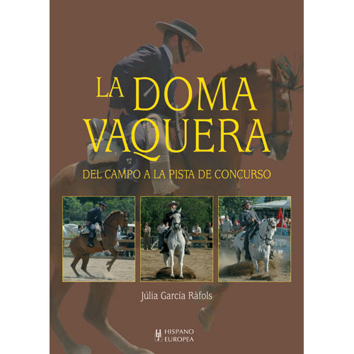 LIVRO LA DRESSAGE VAQUEIRA DEL CAMPO A LA PISTA DE CONCURSO