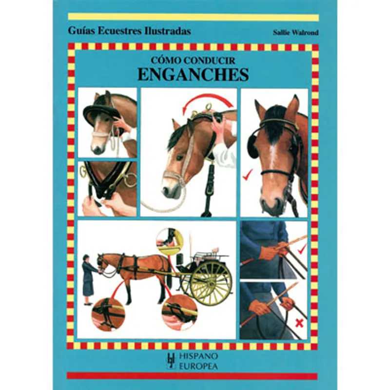 LIVRO: GUIA. COMO CONDUCIR ENGANCHES