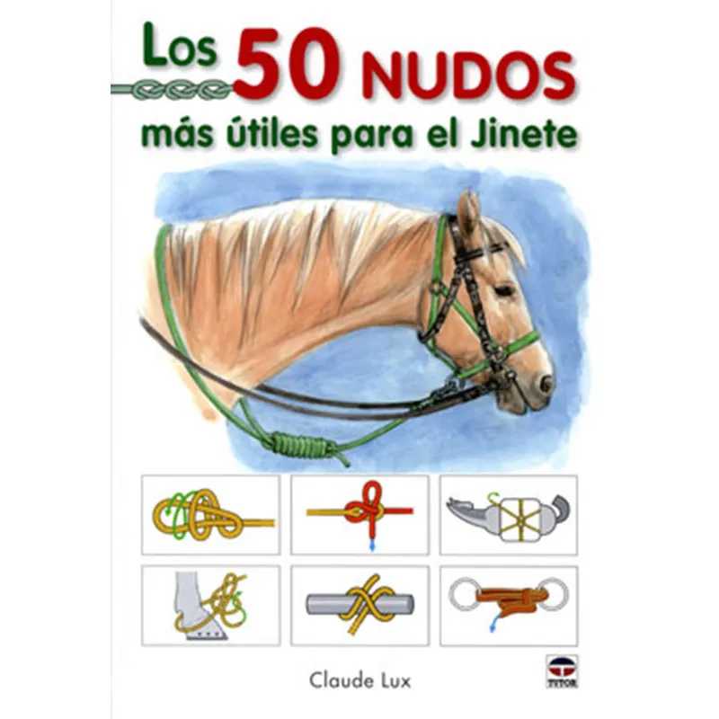 LIVRO: LOS 50 NUDOS MAS UTILES PARA EL JINETE