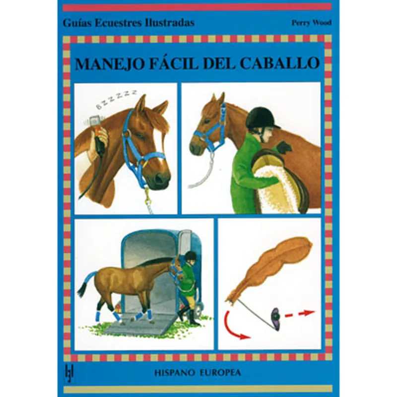 LIVRO: GUÍA. MANEJO FÁCIL DEL CAVALO,