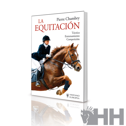 LIVRO LA EQUITACIÓN. TÉCNICA. ENTRENAMIENTO. COMPETICIÓN.