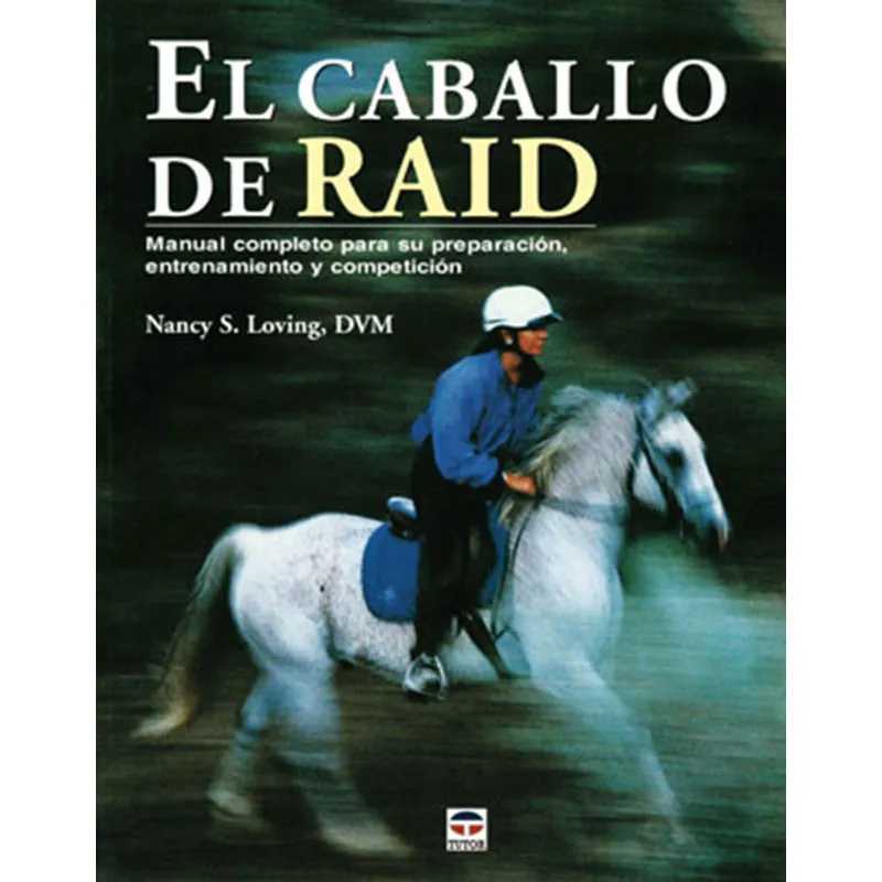 LIVRO: EL CAVALO DE RAID (S. LOVING)