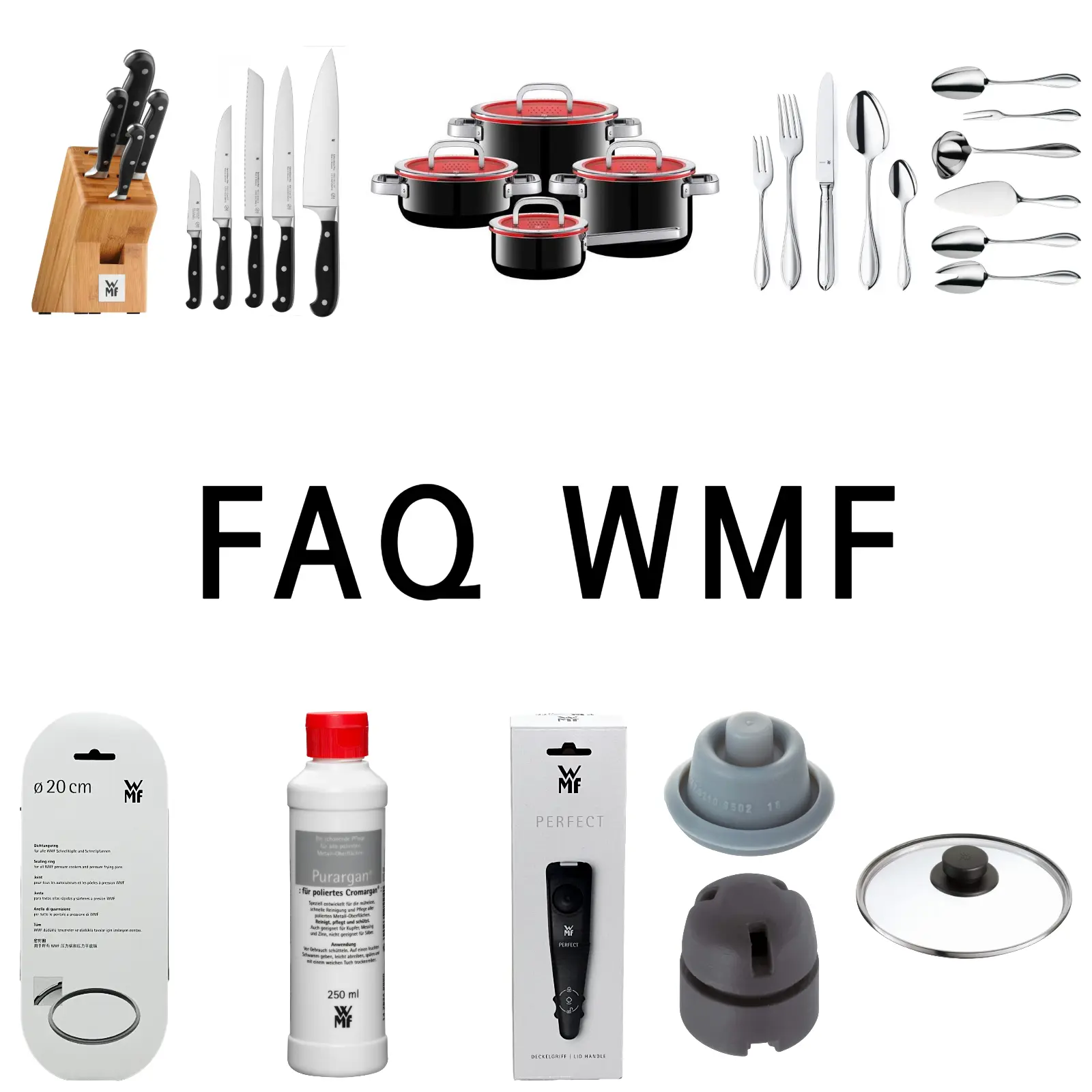 FAQ WMF – Questões Técnicas, Cuidados e Dúvidas sobre os produtos WMF