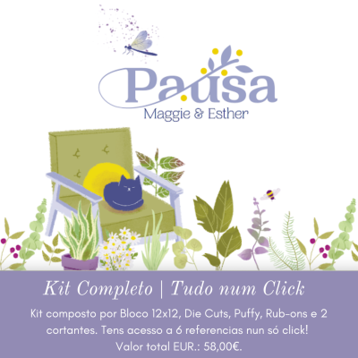 Kit Completo | Tudo num Click | Pausa | Maggie & Esther