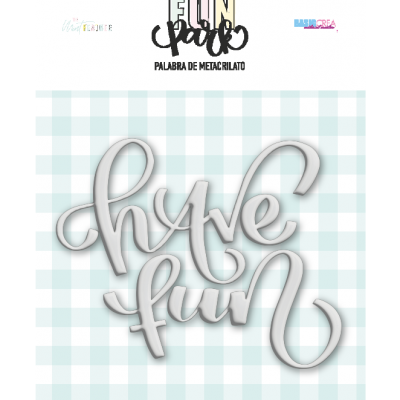 Metacrilato | Have Fun | Fun Park