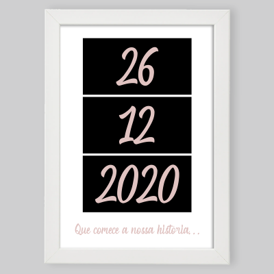 Moldura A4/A3 "Que comece a nossa história"