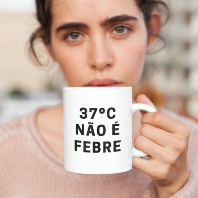 Caneca PEARLS - "37º NÃO É FEBRE"