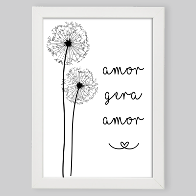 Moldura A4/A3 "Amor gera amor"