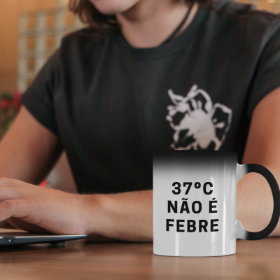 Caneca Mágica PEARLS - "37º NÃO É FEBRE"